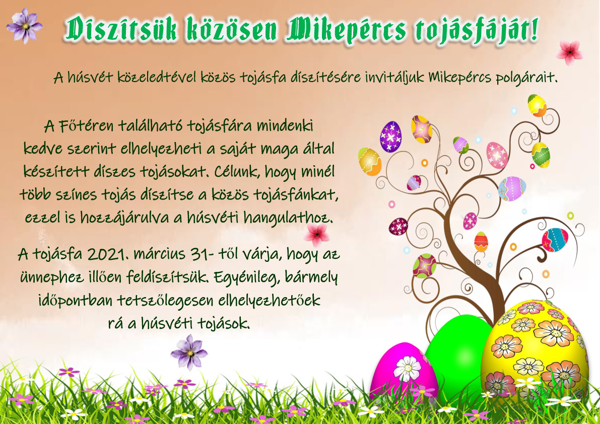 A húsvét közeledtével közös tojásfa díszítésére invitáljuk Mikepércs polgárait